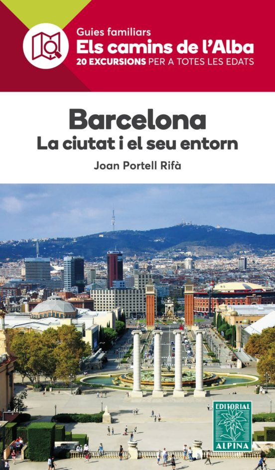 Barcelona. La Ciutat I El Seu Entorn