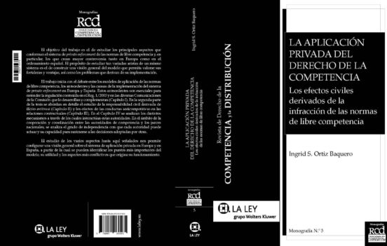 La Aplicacion Privada Del Derecho De La Competencia: Los Efectos Civil
