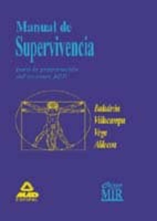 Manual De Supervivencia Para La Preparación Del Examen Mir