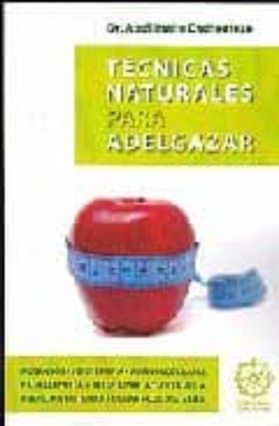Tecnicas Naturales Para Adelgazar
