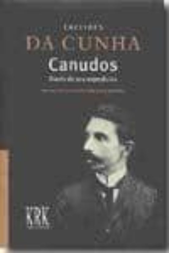 Canudos. Diario De Una Expedicion