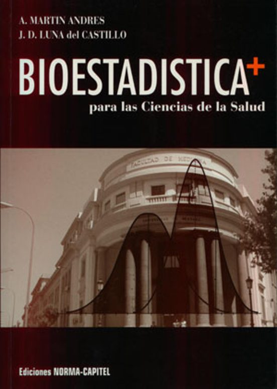 Bioestadistica Para Las Ciencias De La Salud
