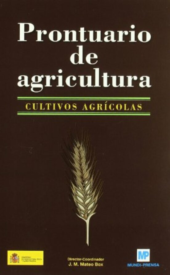 Prontuario de Agricultura: Cultivos Agricolas