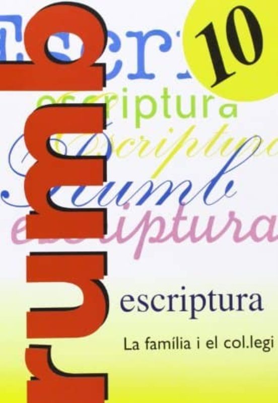 Escritura Rumbo 2000 Nº 10 La Família I El Col·legi
