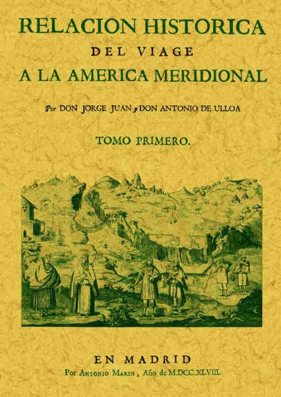 Relación Histórica Del Viage A La América Meridional Ed. Fac