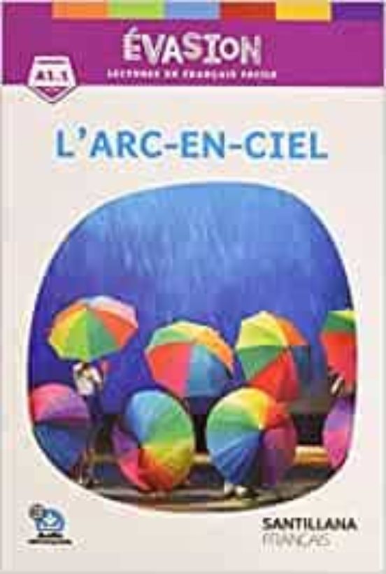 Évasion NE L’arc En Ciel