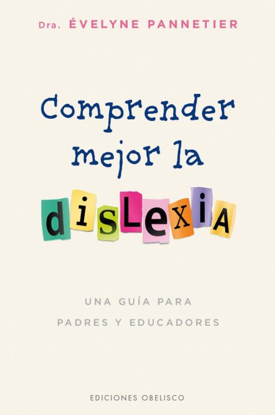 Comprender Mejor La Dislexia