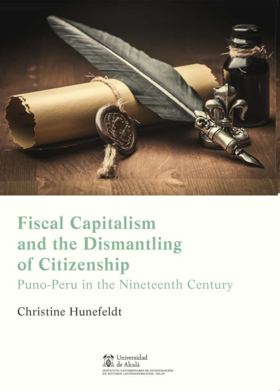 Fiscal Capitalism And The Dismantling Of Citizenship: Puno-peru In The