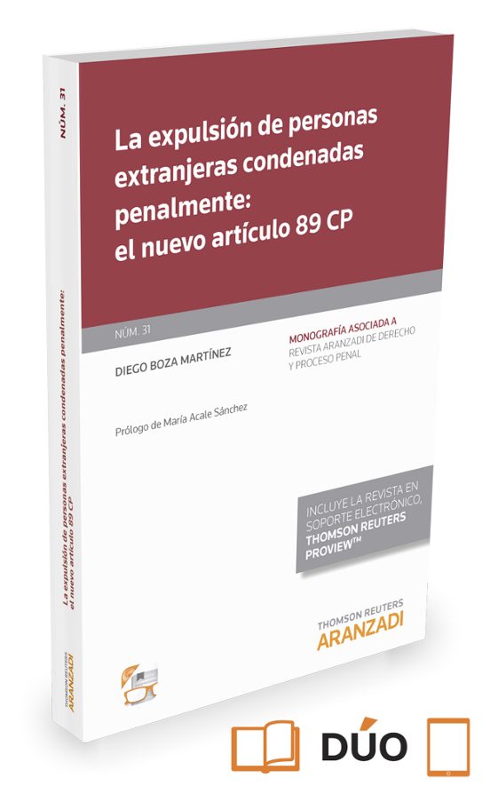 La Expulsión De Personas Extranjeras Condenadas Penalmente: El Nuevo A