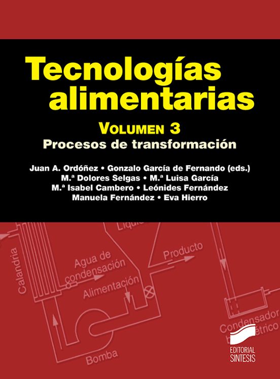 Tecnologias Alimentarias : Procesos De Transformacion
