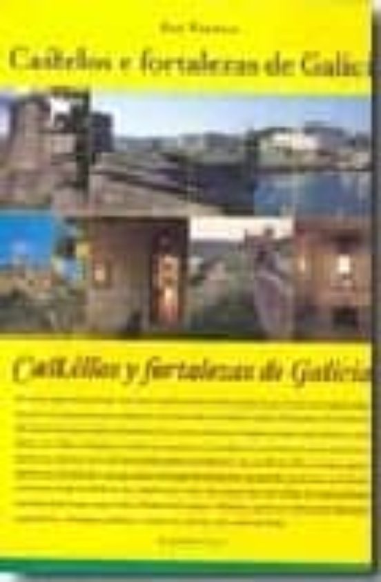 Castelos E Fortalezas De Galicia/ Castillos Y Fortalezas De Galicia