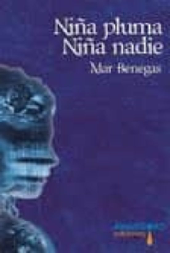 Niña Pluma Niña Nadie