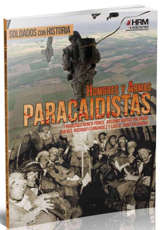 Hombres Y Armas: Paracaidistas