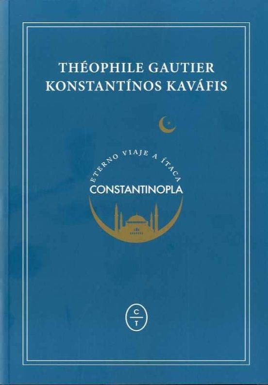 Eterno Viaje A Ítaca. Constantinopla