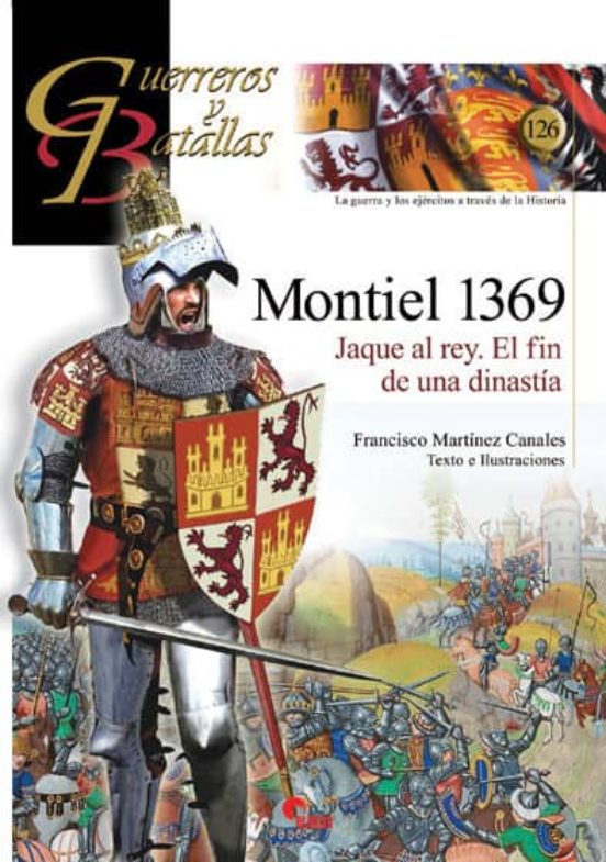 Guerreros Y Batallas: Montiel 1369