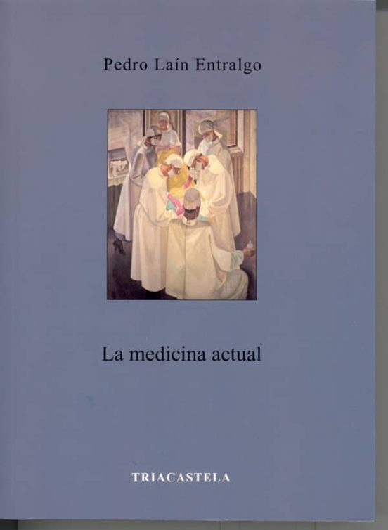 La Medicina Actual