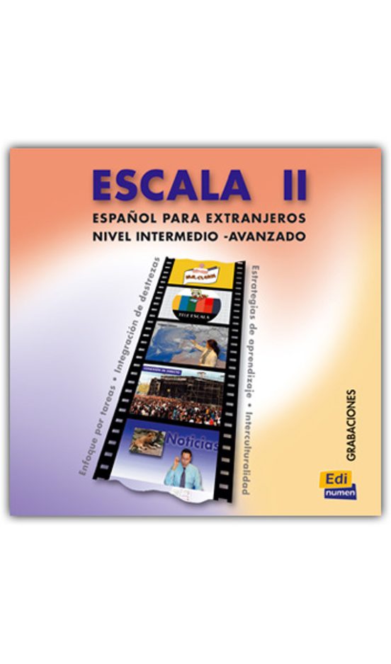Escala Ii : Español Para Extranjeros