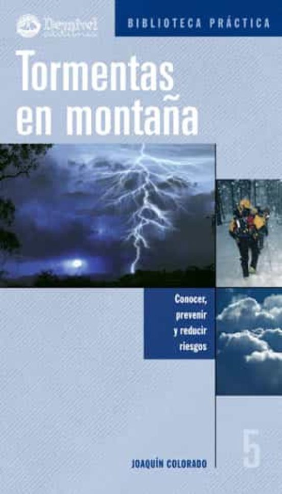 Tormentas en Montaña: Conocer Prevenir y Reducir Riesgos