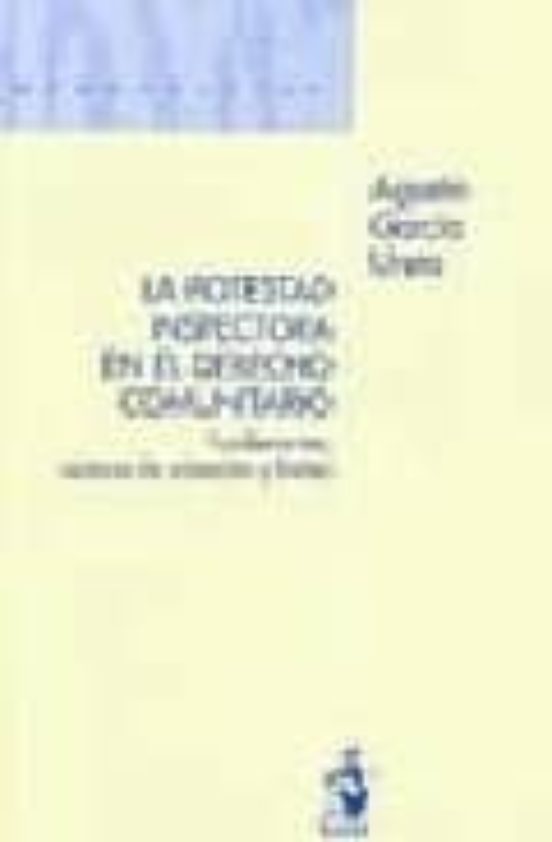 Potestad Inspectora En El Derecho Comunitario: Fundamentos Sectores De