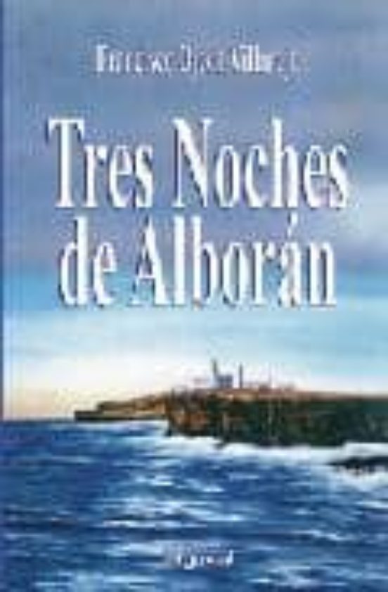 Tres Noches De Alborán