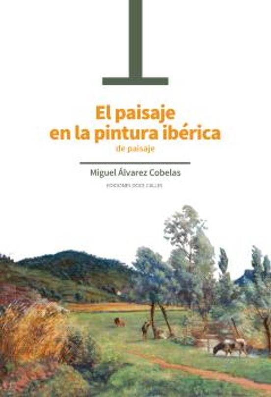 El Paisaje En La Pintura Iberica De Paisaje