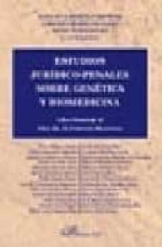 Estudios Juridicos-penales Sobre Genetica Y Biomedicina