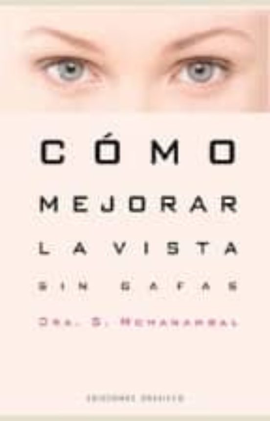 Cómo Mejorar La Vista Sin Gafas