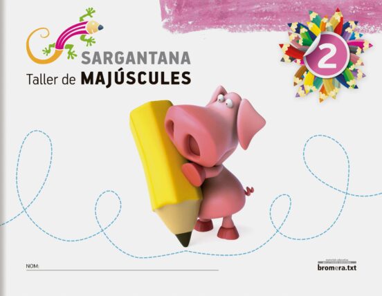 Sargantana 2. Taller De Majúscules