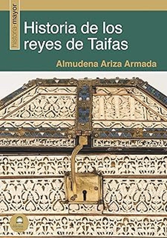 Historia De Los Reyes De Taifas