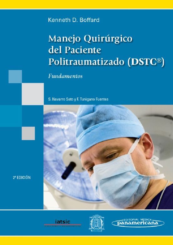 Manejo Quirurgico Del Paciente Politraumatizado