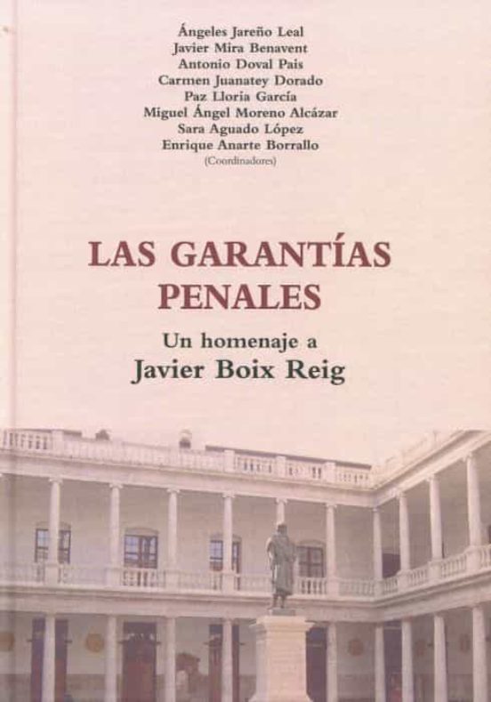 Garantías Penales. Un Homenaje A Javier Boix Reig