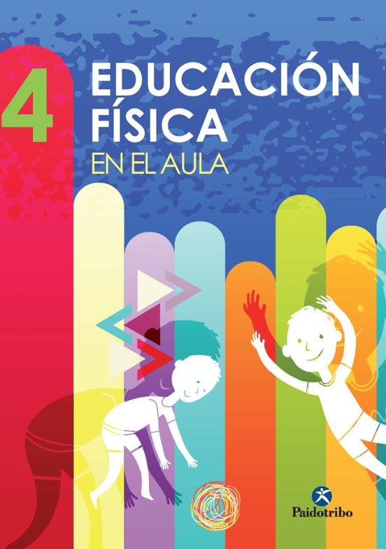 Educion Fisica en Aula 4º Educacion Primaria Ed 2014