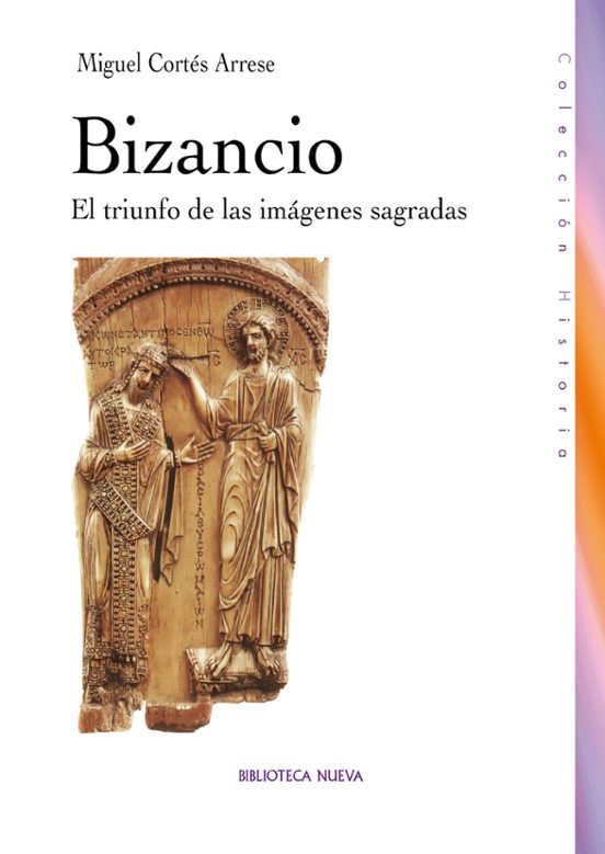 Bizancio: El Triunfo de las Imagenes Sagradas
