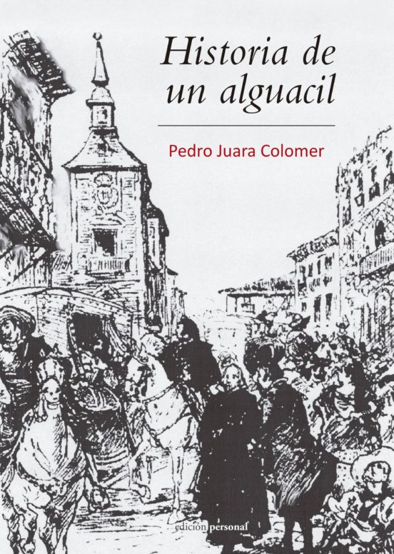 Historia De Un Alguacil