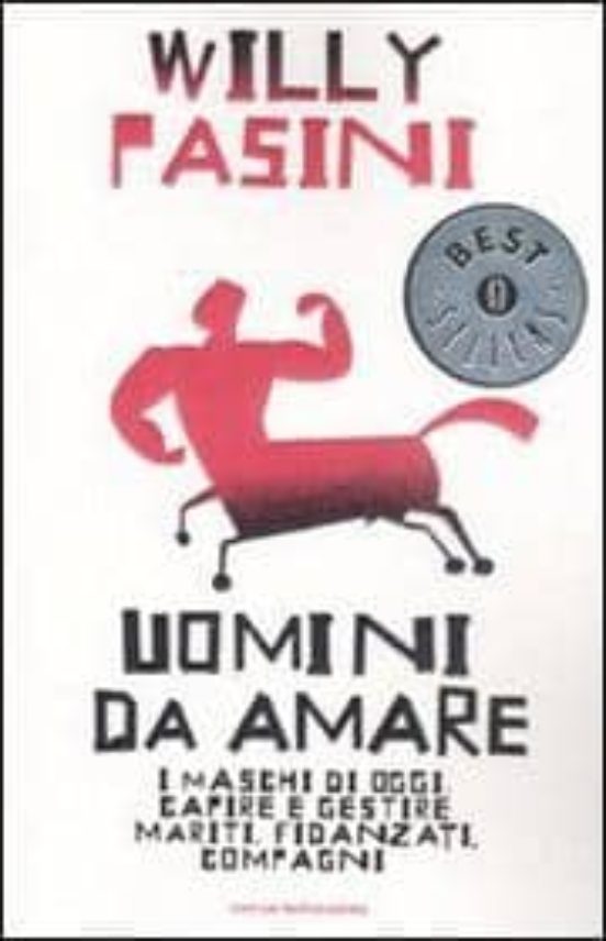 Uomini Da Amare. I Maschi Di Oggi: Capire E Gestire I Mariti Fid Danza