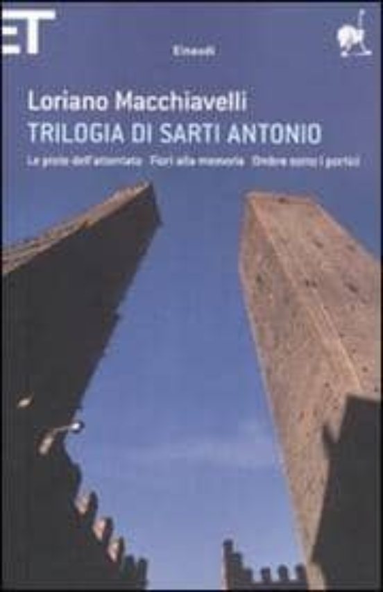Trilogia Di Sarti Antonio: Le Piste Dell Attentatofiori Alla Mem Oria