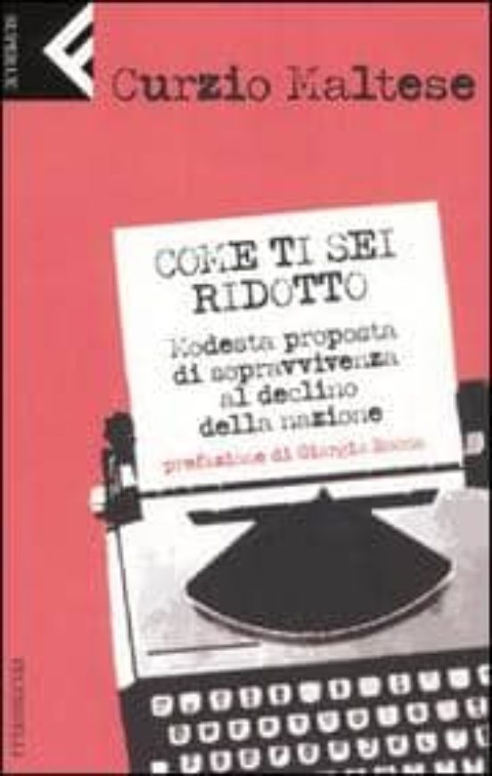 Come Ti Sei Ridotto: Modesta Proposta Di Sopravvivenza Al Declino Dell