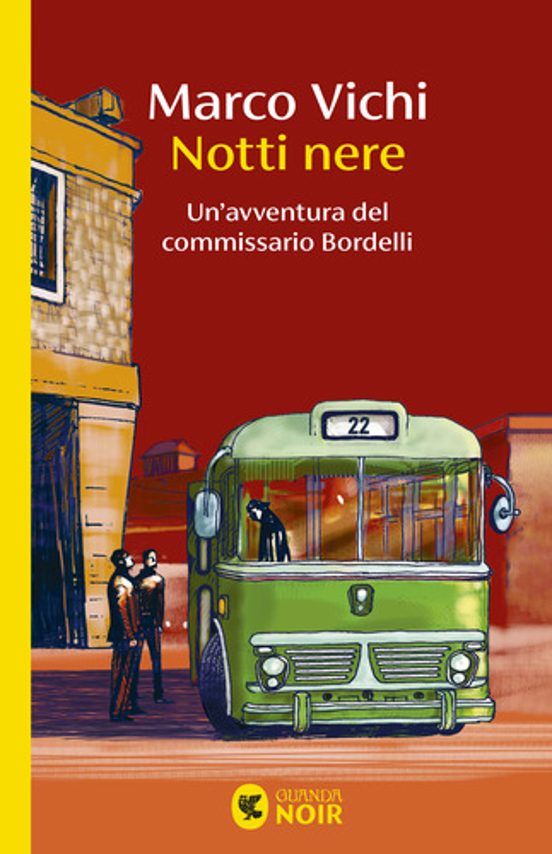 Notti Nere. Un Avventura del Commissario Bordelli