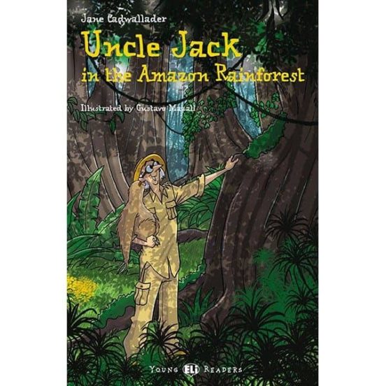 Uncle Jack And The Amazon Rainforest + Cd