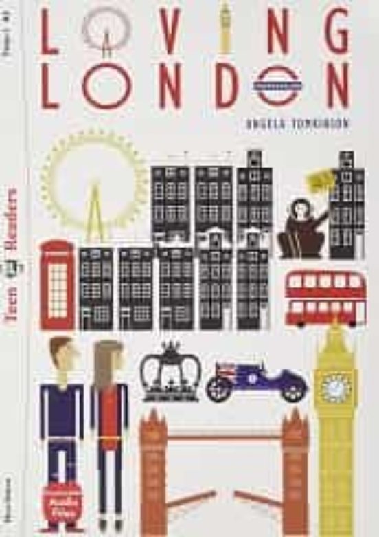 Loving London Tr2. Teen Eli Readers - Stage 2 - A2