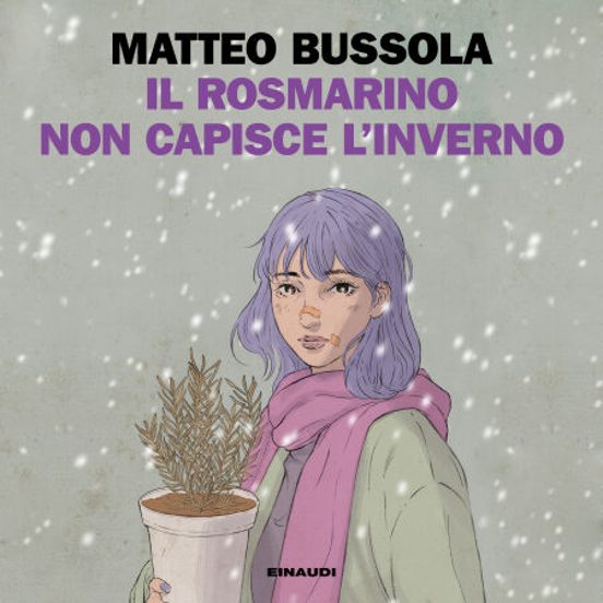 Il Rosmarino Non Capisce L'inverno