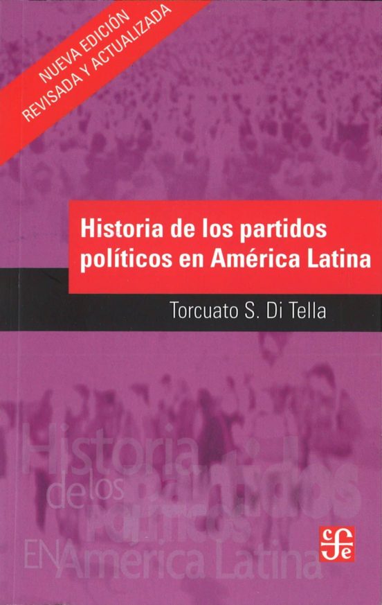 Historia De Los Partidos Politicos En America Latina