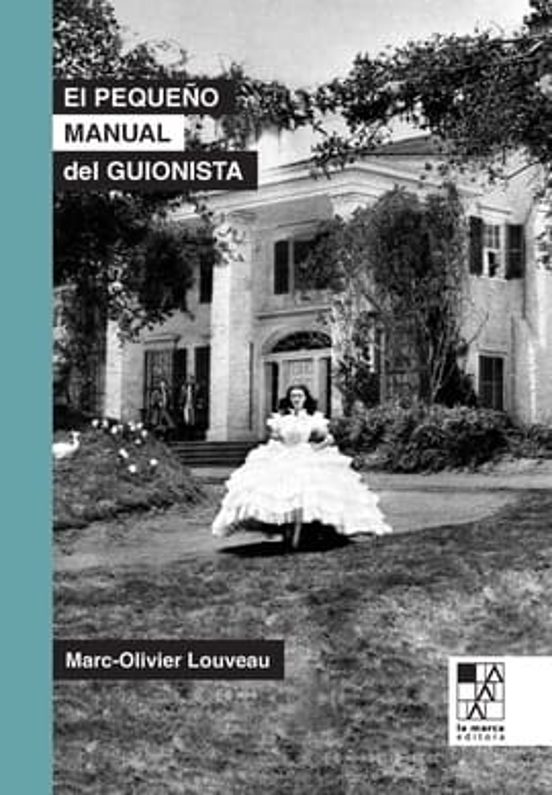 El pequeño manual del guionista