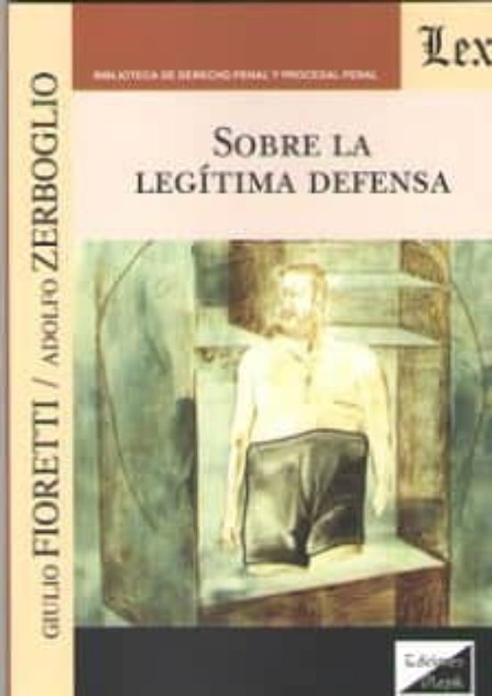 Sobre La Legitima Defensa