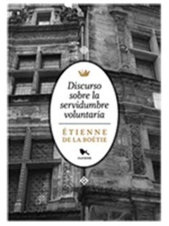 Discurso Sobre La Servidumbre Voluntaria