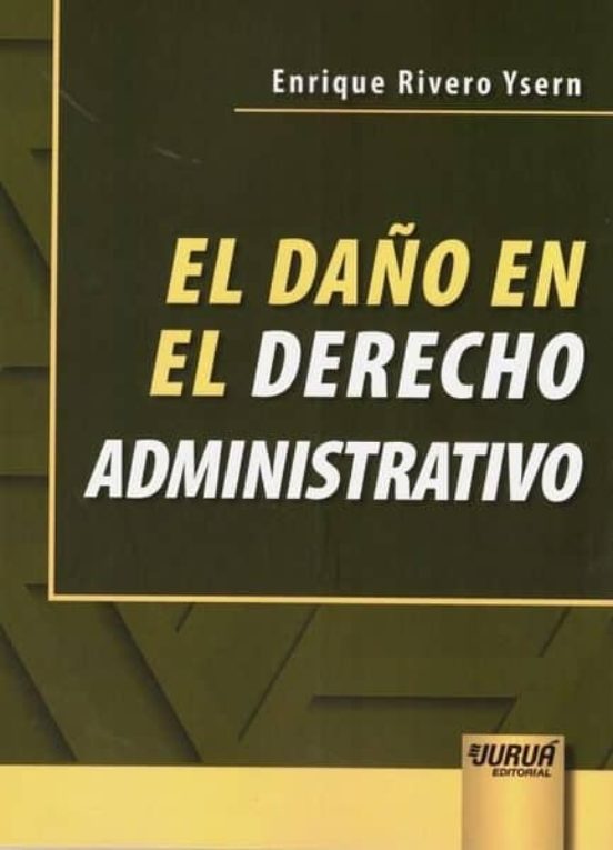 Daño En El Derecho Administrativo