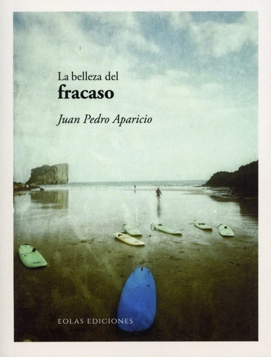 La belleza del fracaso