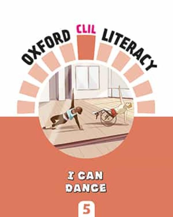 Literacy Music 5º Primaria. I Can Dance Oxford Clil Literacy