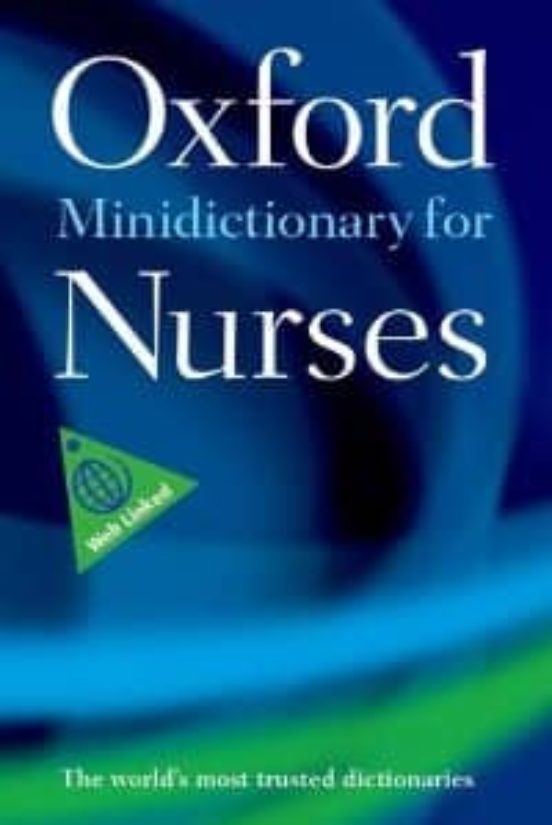 Oxford Minidictionary For Nurses