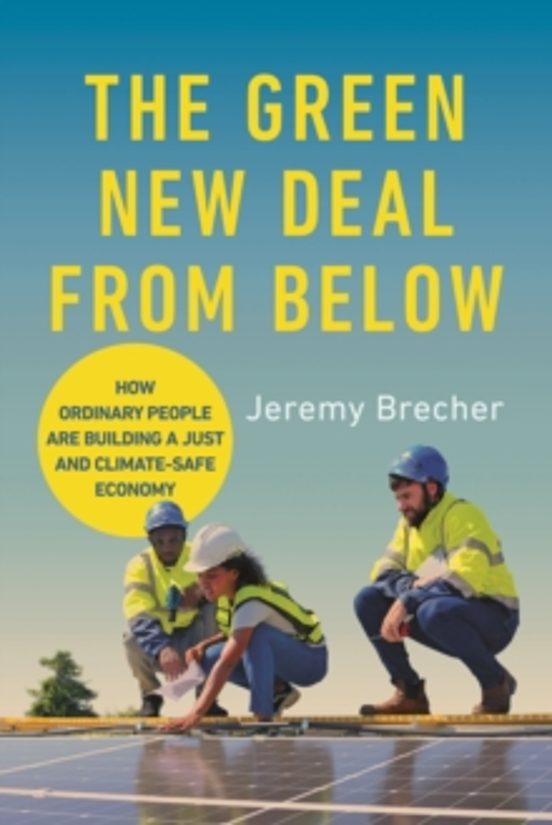 The Green New Deal From Below